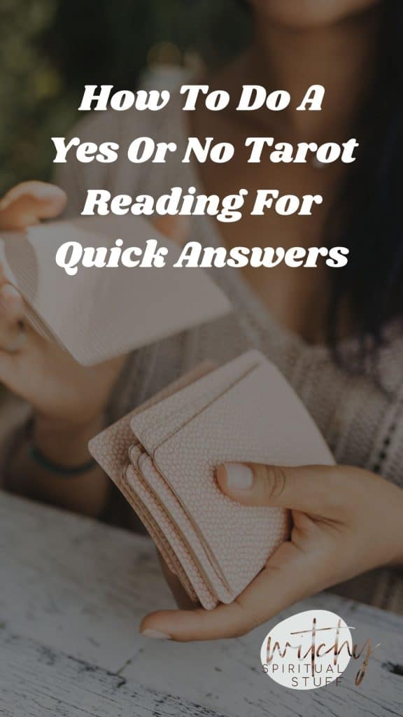 How To Do A Yes Or No Tarot Reading For Quick Answers