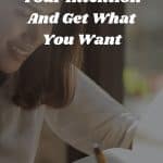 How To Set Your Intention And Get What You Want