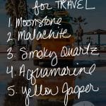 Top 5 Crystals For Travel