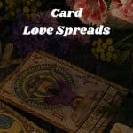3 Super Awesome Tarot Card Love Spreads