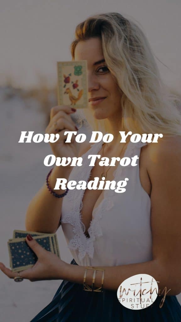 How To Do Your Own Tarot Reading