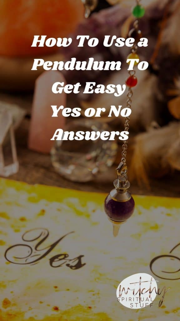 How To Use a Pendulum To Get Easy Yes or No Answers