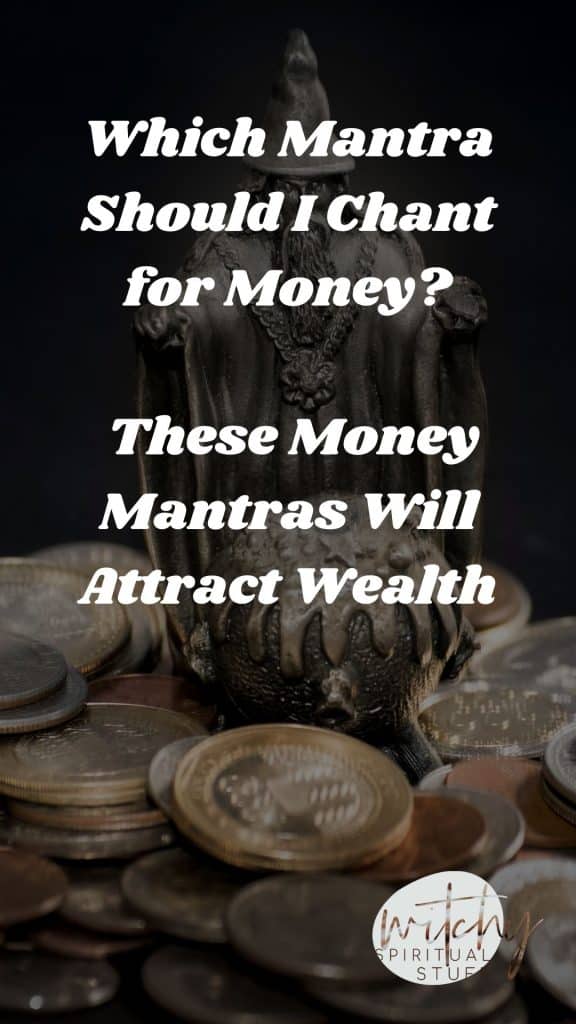 Which Mantra Should I Chant for Money