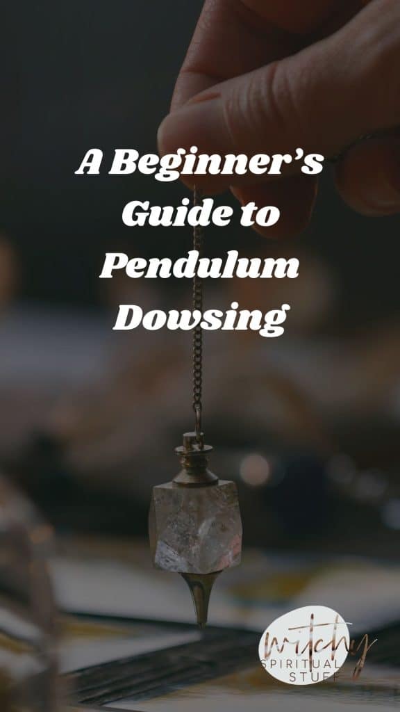 A Beginner’s Guide to Pendulum Dowsing