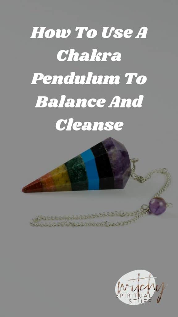 How To Use My Chakra Pendulum To Balance And Cleanse