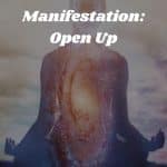 The Best Chakra for Manifestation: Open Up