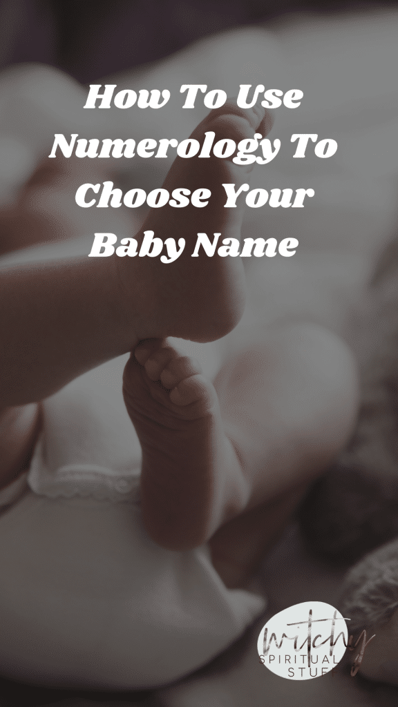 How To Use Numerology To Choose Your Baby Name