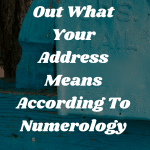 How To Find Out What Your Address Means According To Numerology 150x150, Witchy Spiritual Stuff