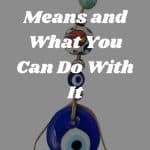 The Evil Eye: What It Means and What You Can Do With It