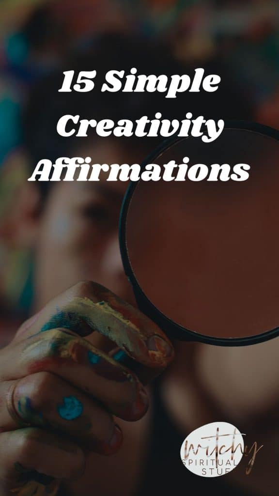 15 Simple Creativity Affirmations (1)