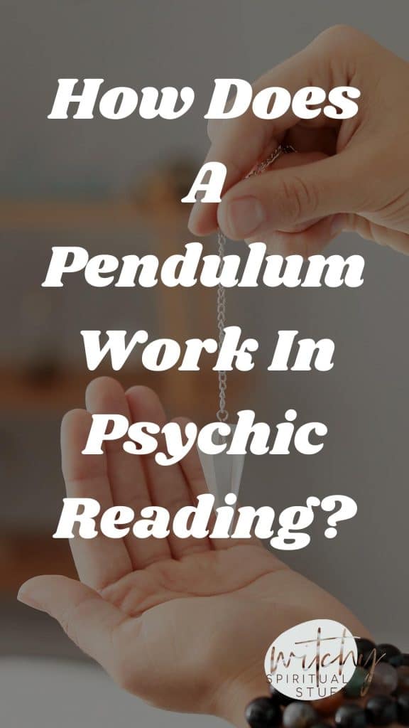 How Does A Pendulum Work In Psychic Reading?
