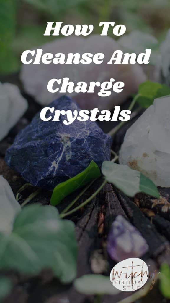 How To Charge Crystals so You Get The Most Out Of Them