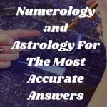Comment combiner numérologie et astrologie pour obtenir les réponses les plus précises