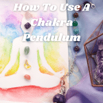 How To Use A Chakra Pendulum 1 150x150, Witchy Spiritual Stuff