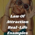 Law Of Attraction Real Life Examples 150x150, Witchy Spiritual Stuff