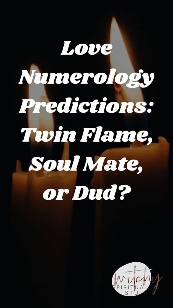 Love Numerology Predictions Twin Flame Soul Mate Or Dud 2081