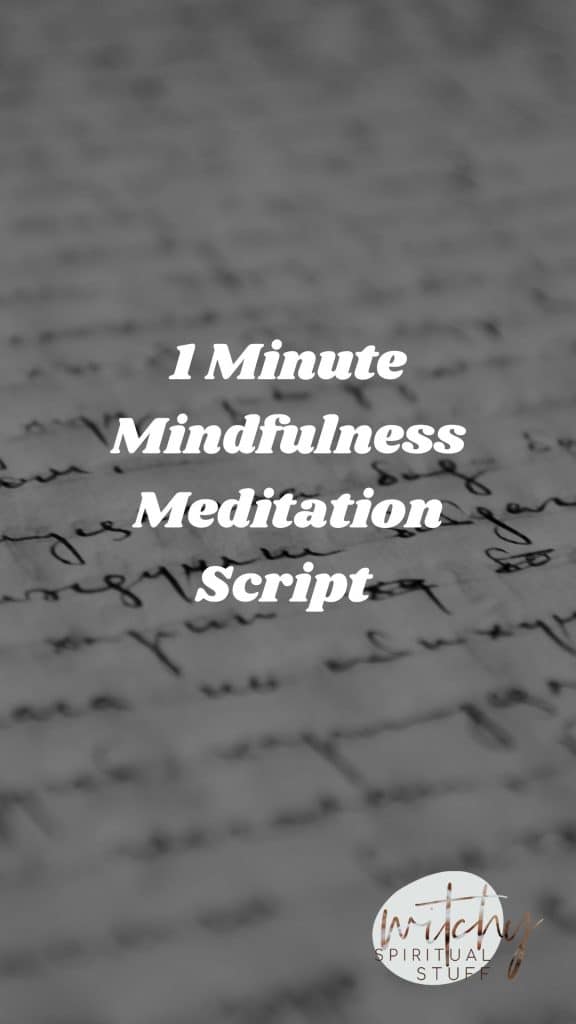 1 minute mindfulness meditation script