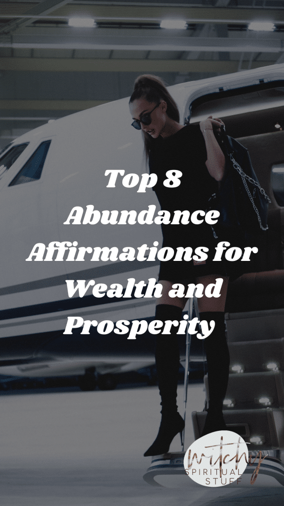 Top 8 Abundance Affirmations for Wealth and Prospertiy