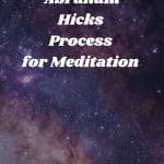 abraham hicks process on meditation