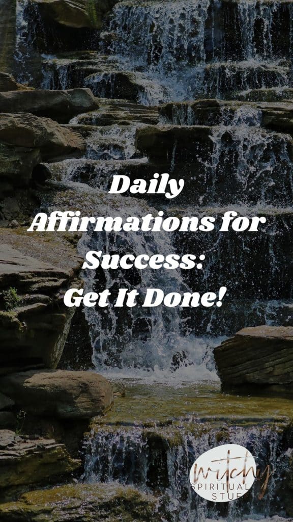 Daily Affirmations for Success Get It Done! 