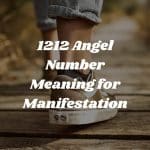 1212 Angel Number Meaning for Manifestation