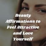 Beauty Affirmations