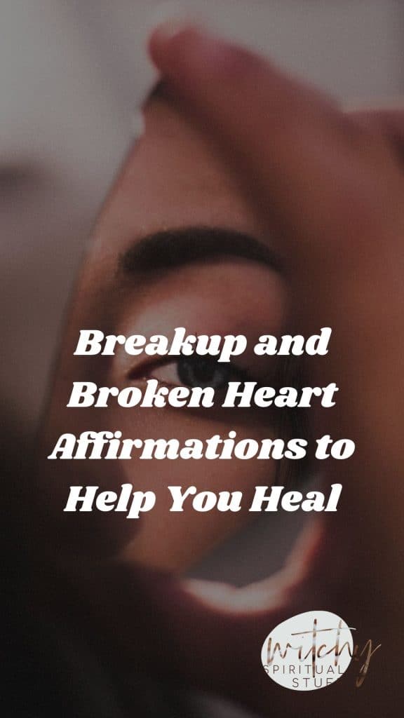 Broken heart affirmations
