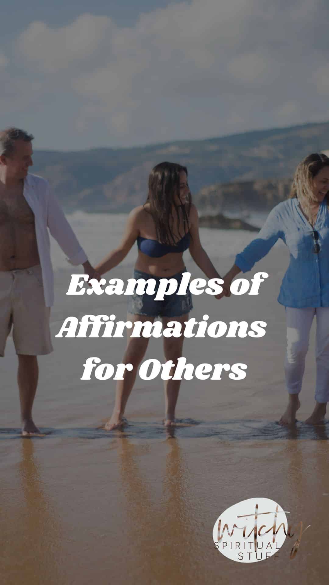 What Are Some Examples Of Positive Affirmations