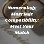 Compatibilité du mariage en numérologie : Connaissez votre partenaire