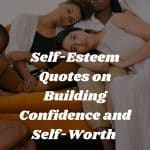 Self esteem quotes