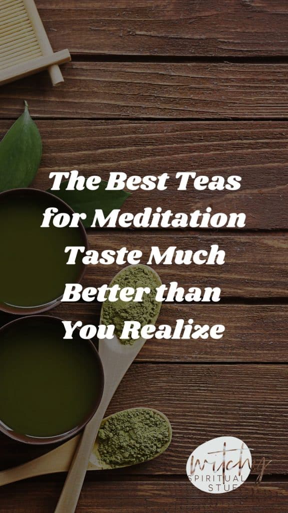 Best tea for meditation