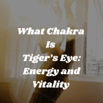 what is the tiger's eye chakra