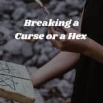 breaking a curse or a hex