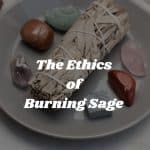 the ethics of burning sage