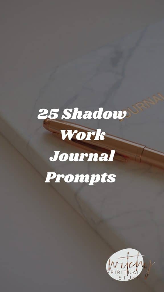 25 Shadow Work Journal Prompts