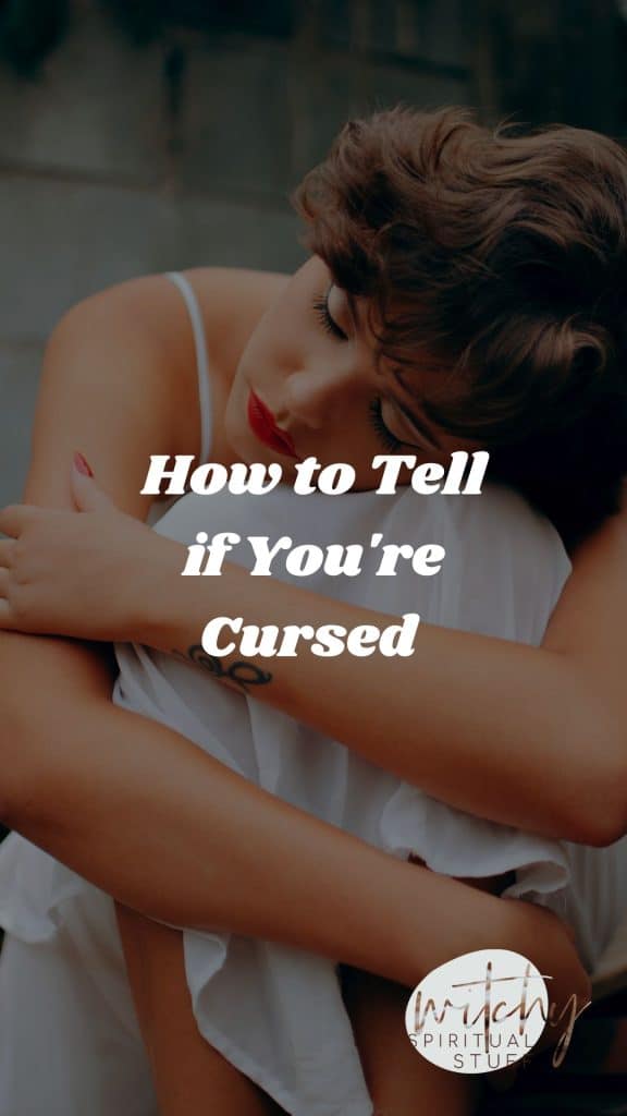 How to Tell if You're Cursed