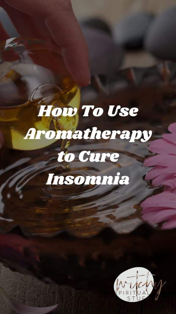 Using Aromatherapy To Cure Insomnia