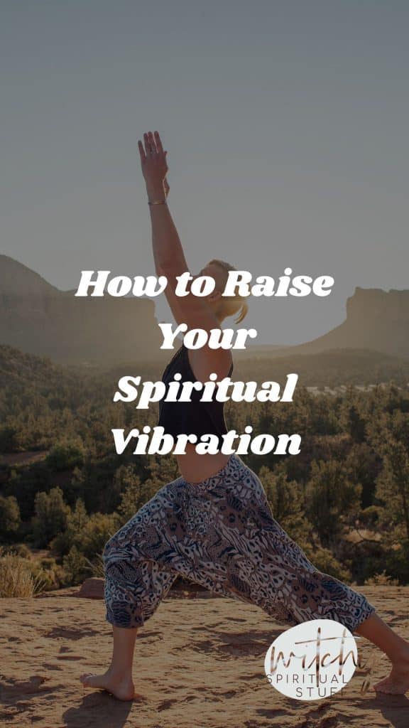 how-to-raise-your-spiritual-vibration