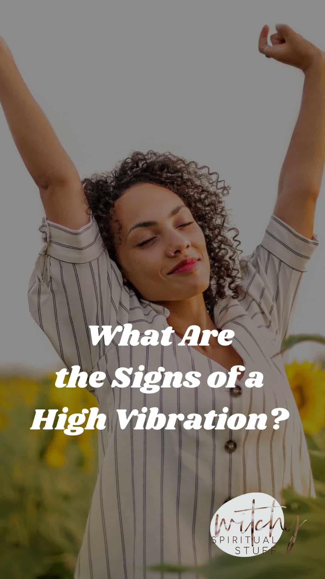 What Are The Signs Of A High Vibration 1588