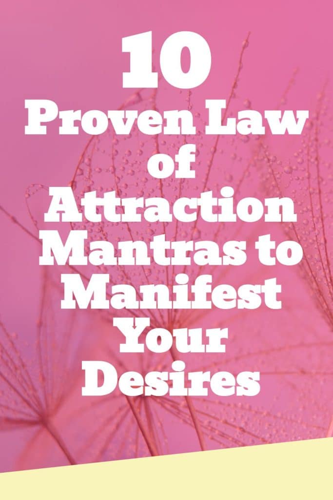 Law of Attraction Mantras