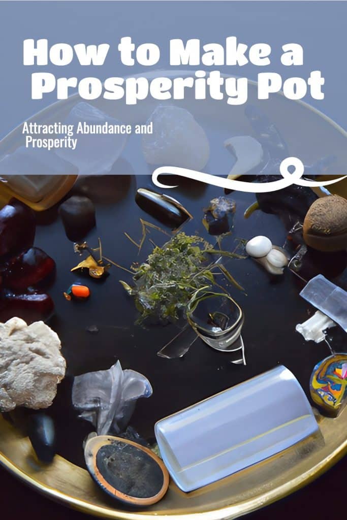 How To Make A Prosperity Pot