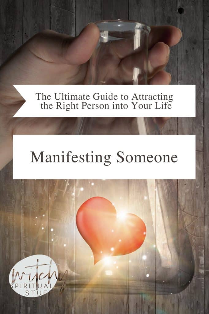 manifesting someone into your life