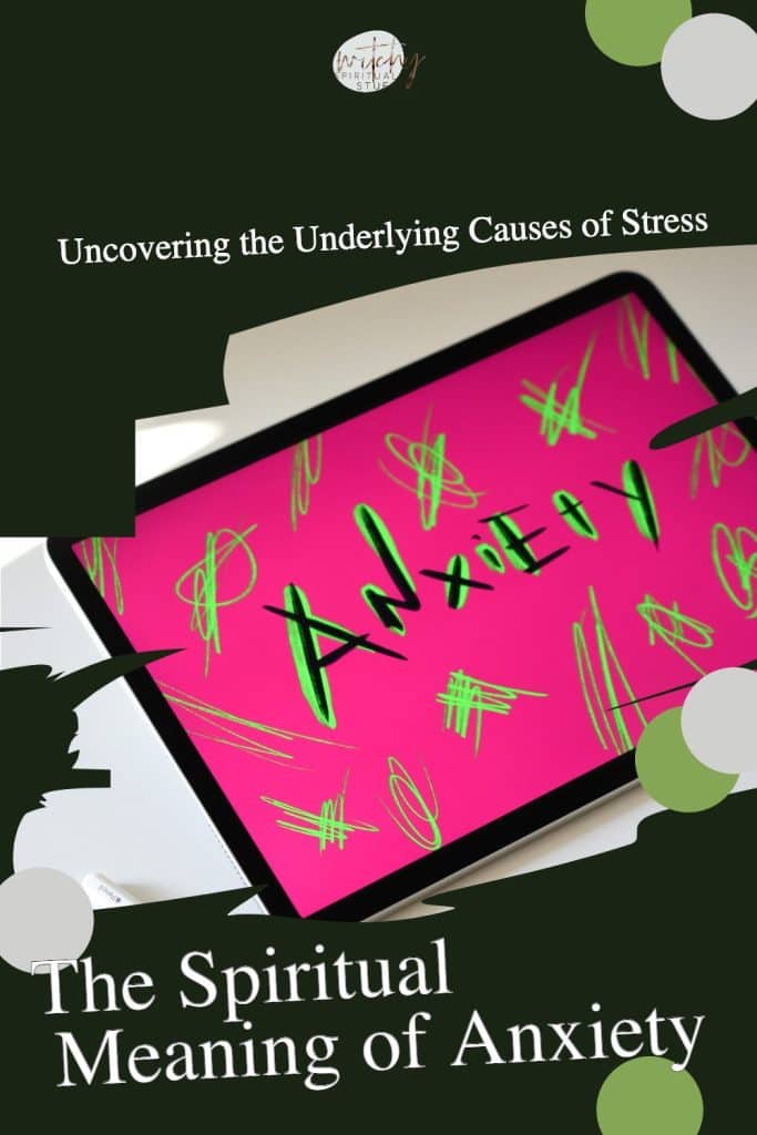 the spiritual meaning of anxiety