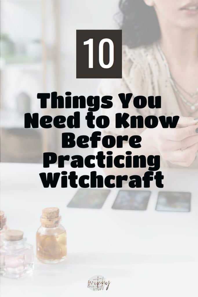 10 Things You Need to Know Before Practicing Witchcraft