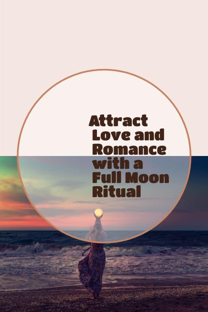 Attract Love and Romance with a Full Moon Ritual