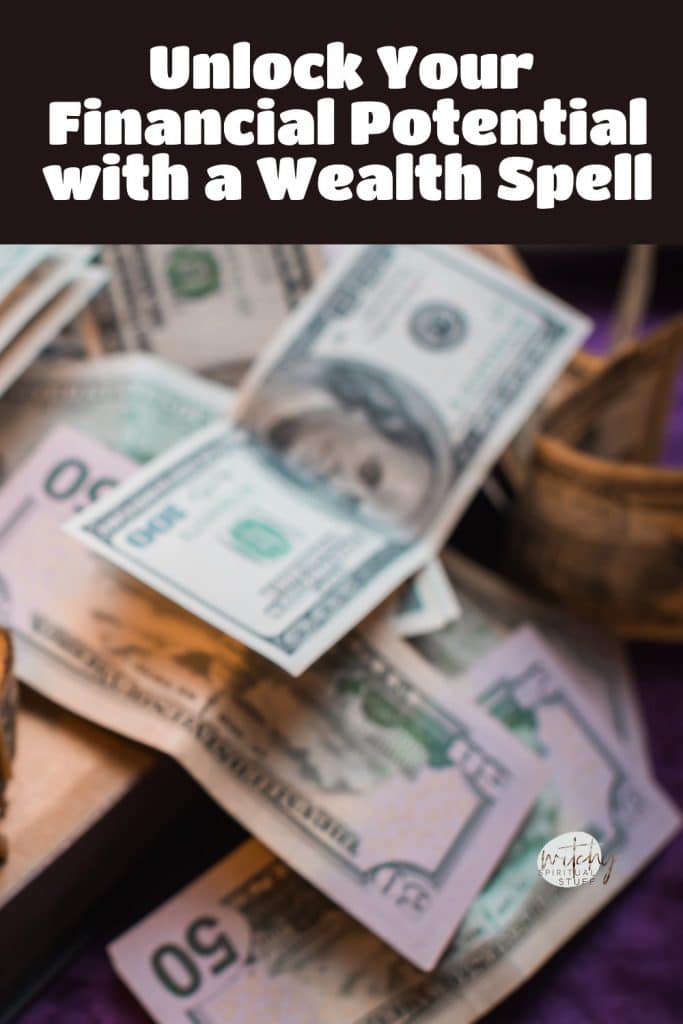 Unlock Your Financial Potential with a Wealth Spell