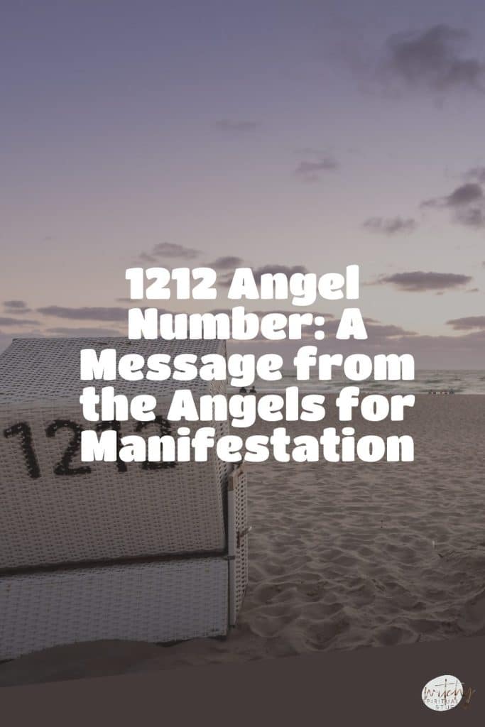 1212 Angel Number: A Message from the Angels for Manifestation