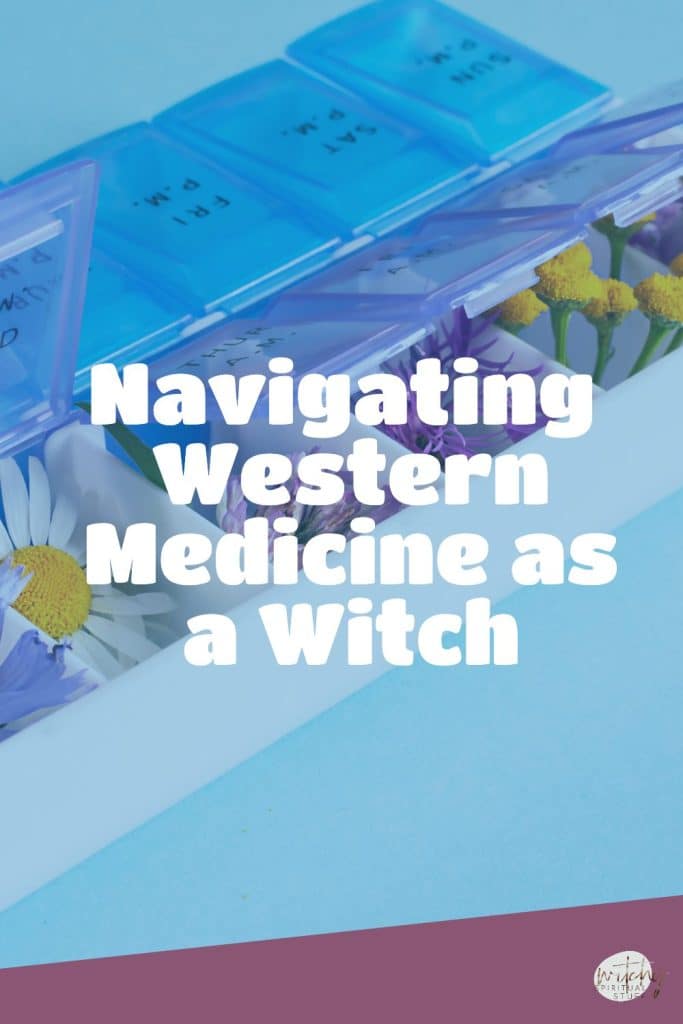 Navigating Western Medicine as a Witch