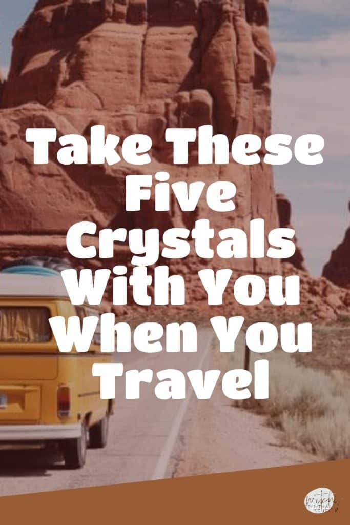 Top Five Crystals For Travel