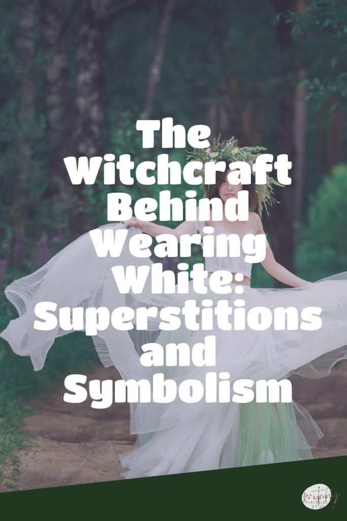 The Reasons Behind Wearing White: Superstitions and Symbolism